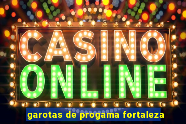 garotas de progama fortaleza